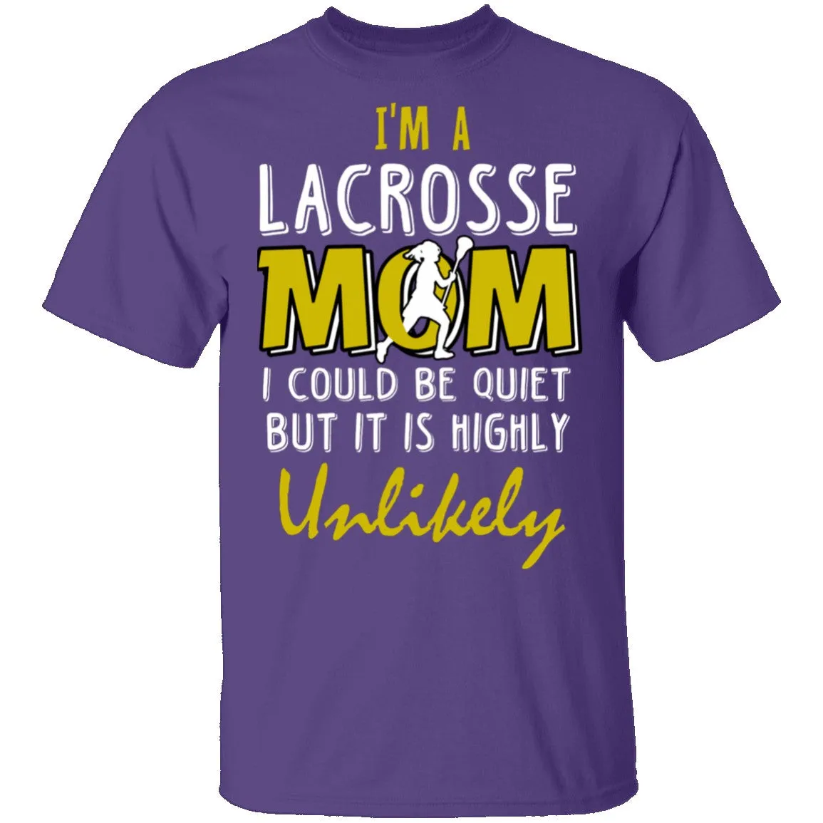 Lacrosse Mom T-Shirt