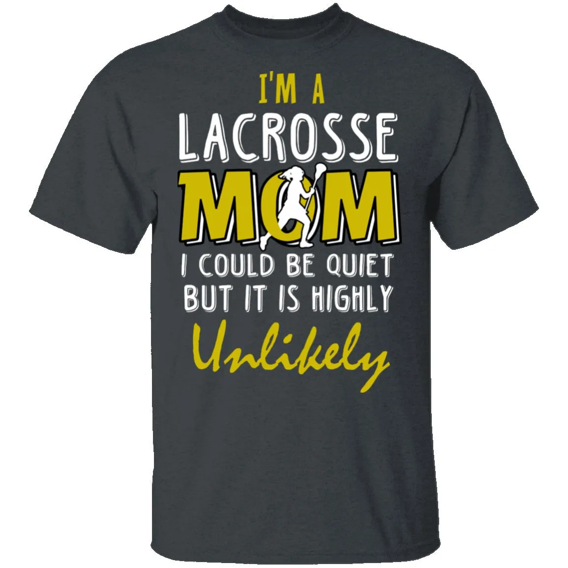 Lacrosse Mom T-Shirt