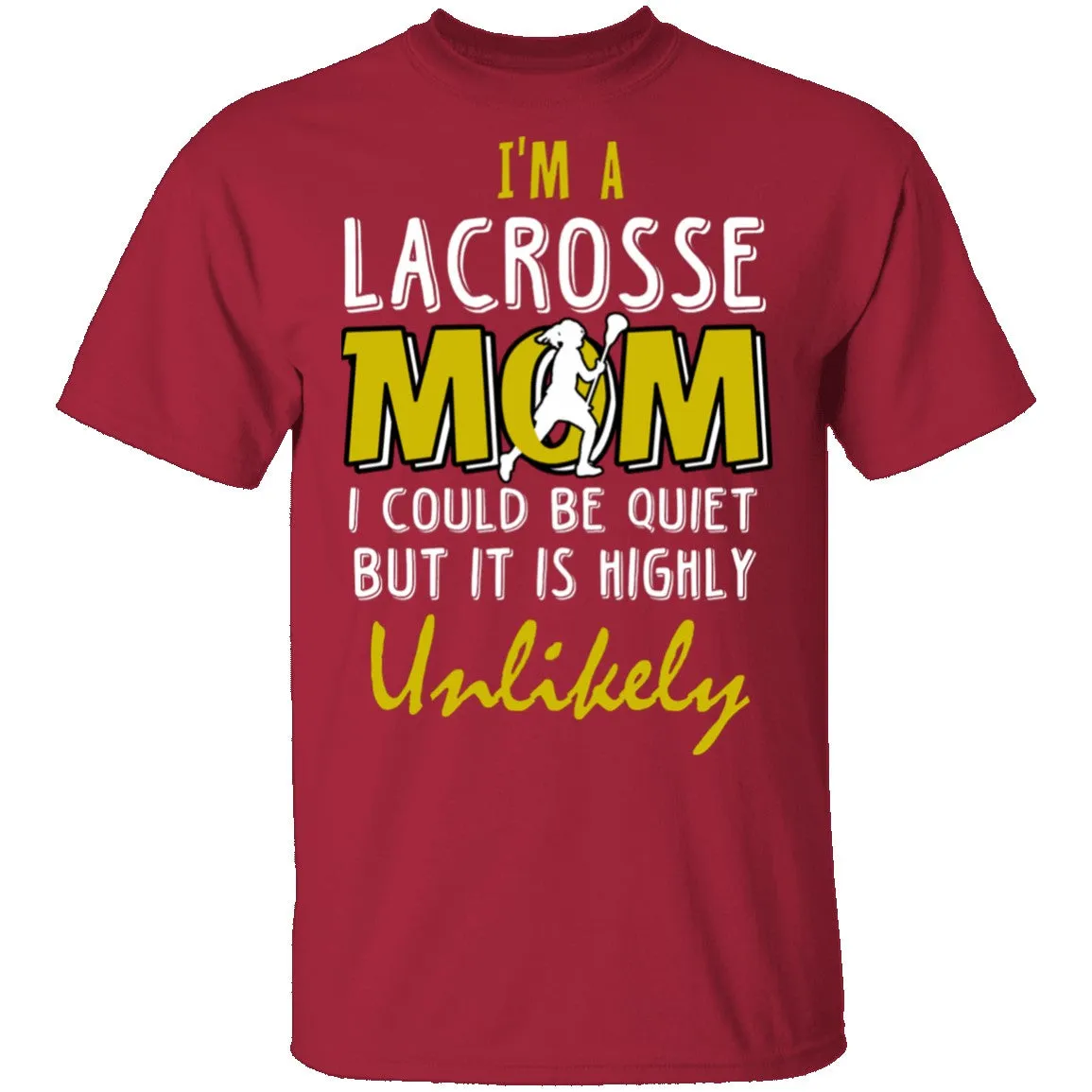 Lacrosse Mom T-Shirt
