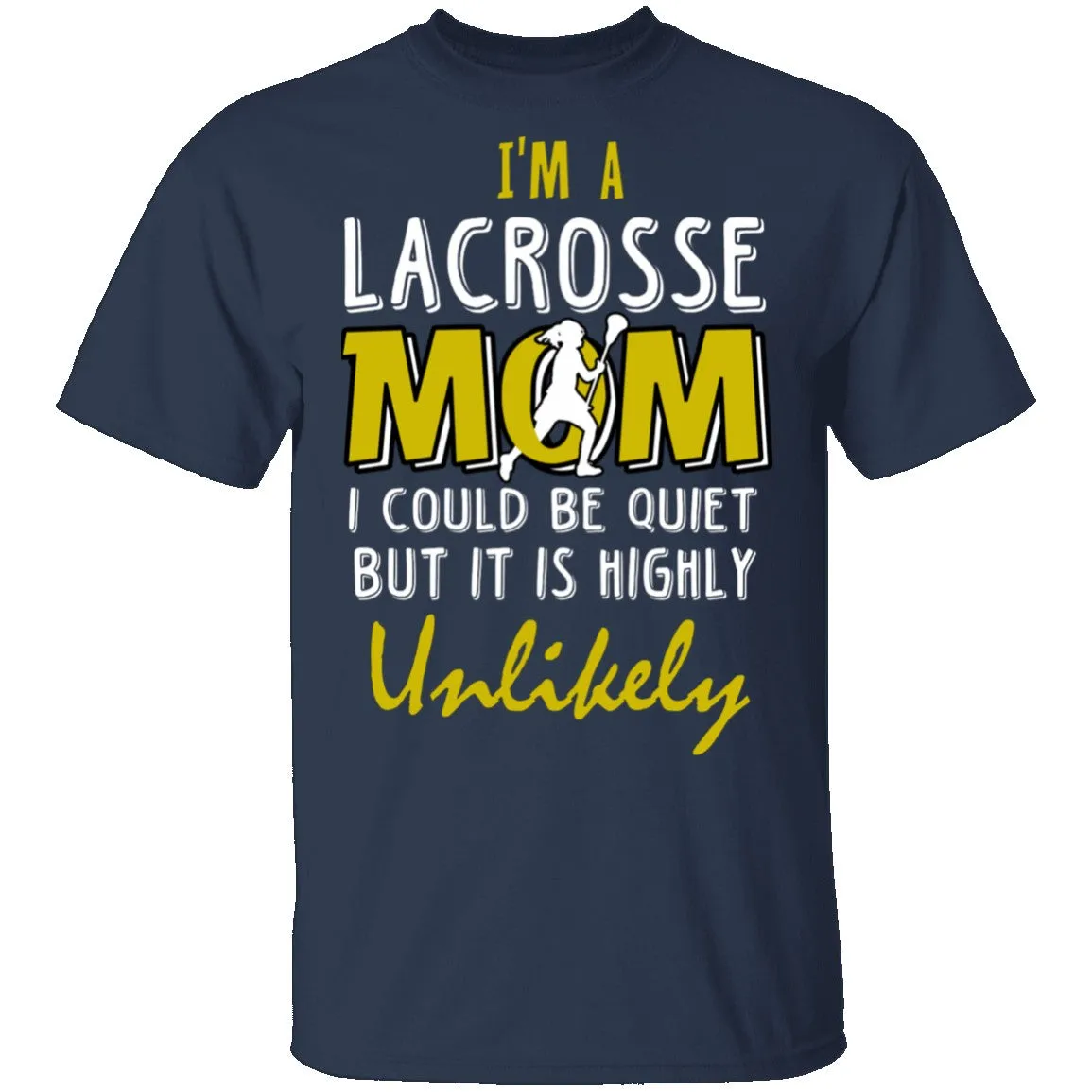 Lacrosse Mom T-Shirt