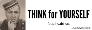 Think for Yourself