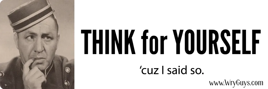 Think for Yourself